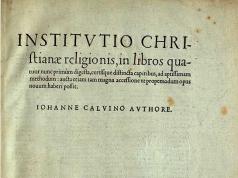 Sejarah Calvinisme Awal Reformasi dan Munculnya Calvinisme Intisari Calvinisme secara singkat